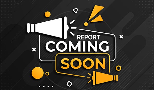 report-coming-soon-featured-image